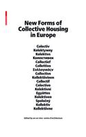 New Forms of Collective Housing in Europe