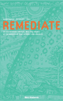 Remediate
