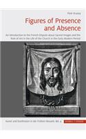 Figures of Presence and Absence