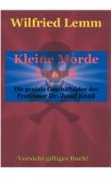 Kleine Morde GmbH: Die geniale Geschäftsidee des Professor Dr. Josef Knall(German)