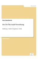 EG-Öko-Audit-Verordnung: Einführung - Umfeld - Perspektiven - Kritik