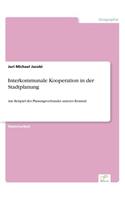 Interkommunale Kooperation in der Stadtplanung