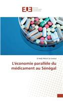 L'Économie Parallèle Du Médicament Au Sénégal