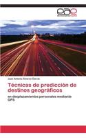 Técnicas de predicción de destinos geográficos