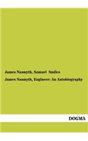 James Nasmyth, Engineer