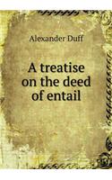 A Treatise on the Deed of Entail