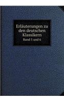 Erläuterungen zu den deutschen Klassikern Band 5 und 6