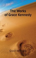 Works of Grace Kennedy .