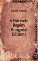Noverek: Regeny (Hungarian Edition)
