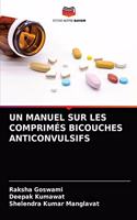 Manuel Sur Les Comprimés Bicouches Anticonvulsifs