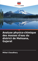 Analyse physico-chimique des masses d'eau du district de Mehsana, Gujarat