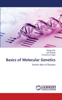 Basics of Molecular Genetics