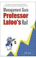 Management Guru Professor Laloos Rail