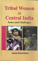 Tribal Women In Central India Issues & C...