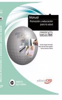 Manual Promocion y educacion para la salud. Formacion para el Empleo