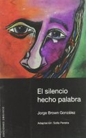 El silencio hecho palabra