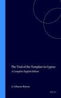 The Trial of the Templars in Cyprus