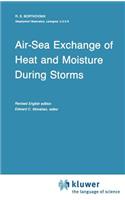 Air-Sea Exchange of Heat and Moisture During Storms