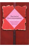 The End of Over-consumption