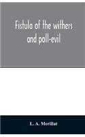 Fistula of the withers and poll-evil