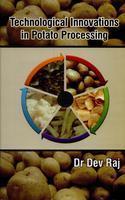 Technological Innovations In Potato Processing