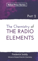 The Chemistry of the Radio-Elements
