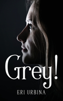 Grey!