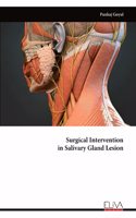 Surgical Intervention in Salivary Gland Lesion