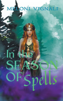 In the Season of Spells