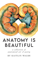 Anatomy Is Beautiful