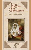 William Shakespeare: Poems With Meanings
