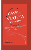 Cassie Ventura Biography