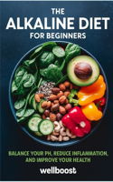 The Alkaline Diet for Beginners