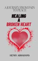 Healing a Broken Heart