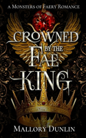 Crowned by the Fae King