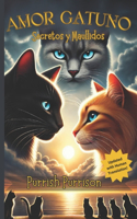 Amor Gatuno: Secretos y Maullidos: In a world of claws and secrets, only love can unravel the lies(1 Whiskers of Deception: A Feline Telenovela)