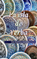 La isla de Yerba