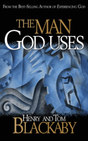 The Man God Uses