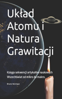 Uklad Atomu i Natura Grawitacji