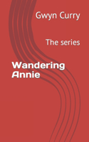 Wandering Annie