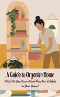 A Guide to Organize Home