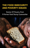 Food Insecurity & Poverty Issues