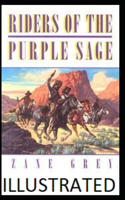 Riders of the Purple Sage Illustrated