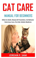 Cat Care Manual for Beginners
