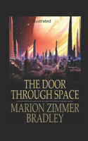 The Door Through Space Illustrated