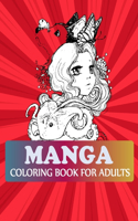 Manga Coloring Book For Adults: Manga Coloring Book For Girls