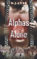 Alphas Alone: (2 Werewolves of Windermere)