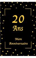 20 Ans Mon Anniversaire: Livre d'Anniversaire / Jaune et Noir / 100 Pages / 15.24 x 22.86 cm
