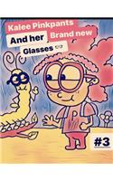 Kalee Pinkpants and her brandnew glasses
