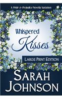 Whispered Kisses